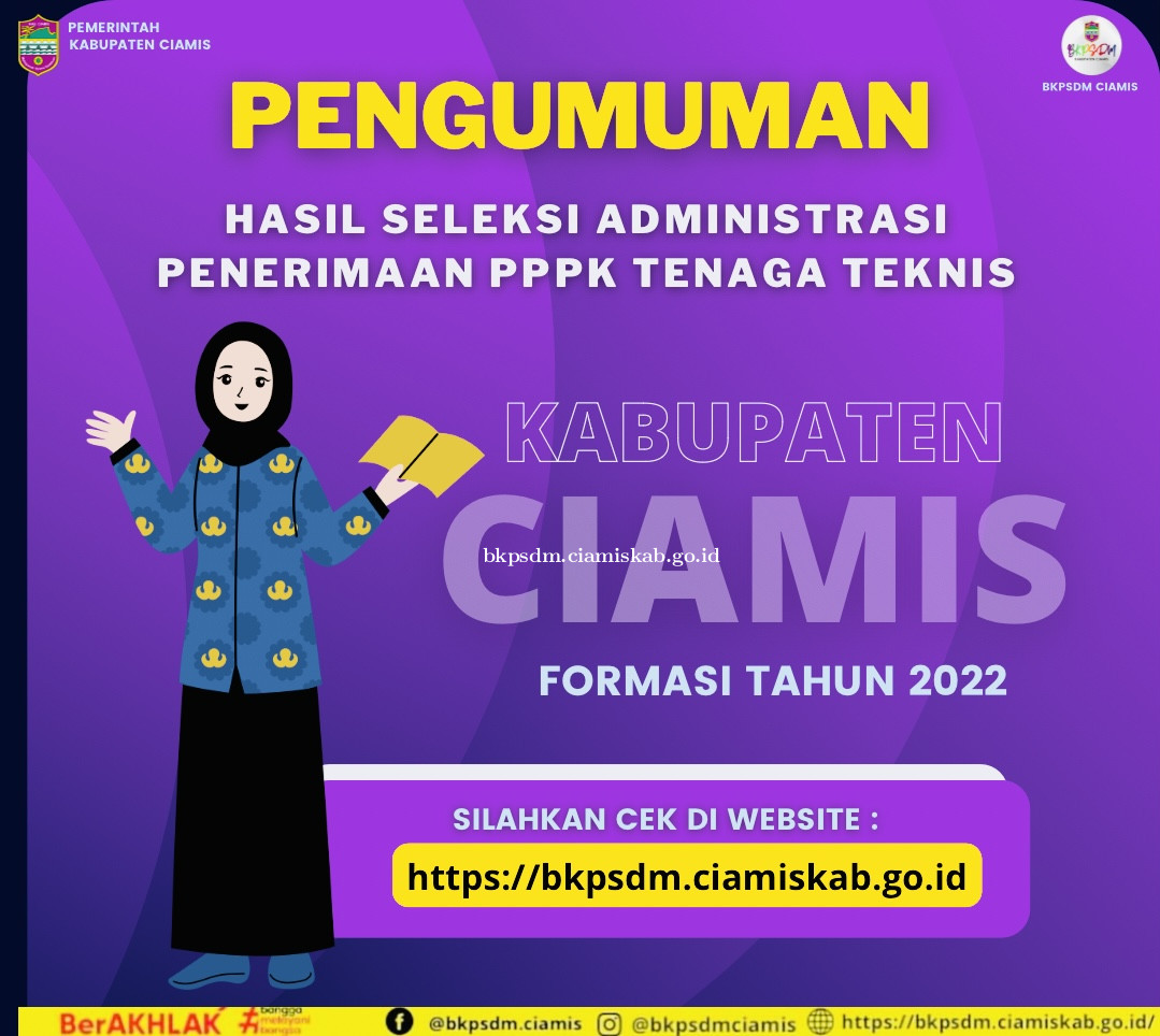 Pengumuman Hasil Seleksi Administrasi Penerimaan PPPK Tenaga Teknis Kabupaten Ciamis Tahun 2022