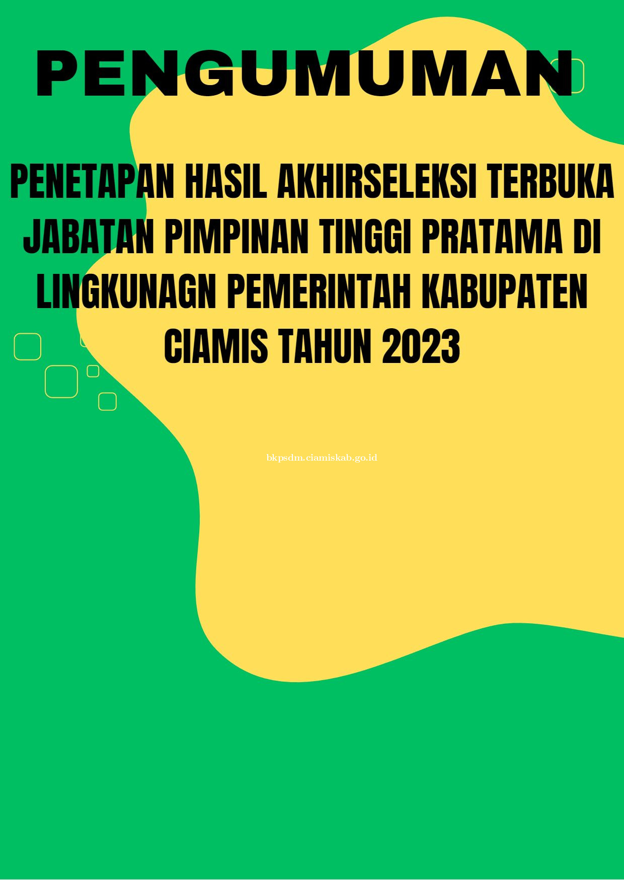 PENGUMUMAN HASIL AKHIR SELEKSI TERBUKA JPTP DI LINGKUNGAN PEMERINTAH KAB.CIAMIS